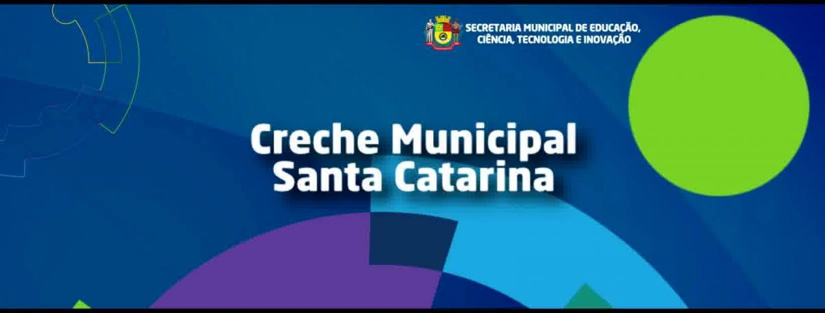 Creche Santa Catarina