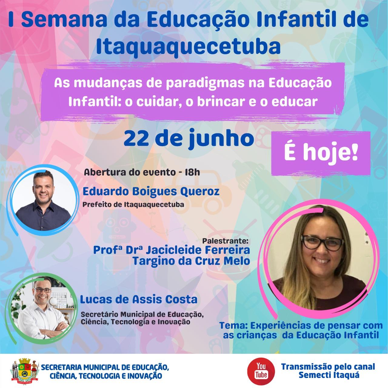 Educação de Itaquá promove ciclo de palestras online da 1ª Semana da Educação Infantil