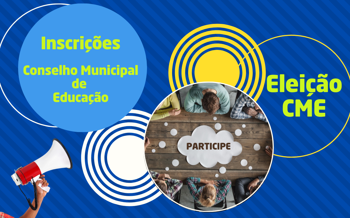 PRORROGADO - Inscrições para eleição do Conselho Municipal de Educação